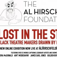 Al Hirschfeld Foundation Presents Online Exhibition LOST IN THE STARS: BLACK THEATRE…