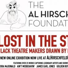 Al Hirschfeld Foundation Presents Online Exhibition LOST IN THE STARS: BLACK THEATRE 