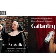 Wagner College Opera Presents SUOR ANGELICA & GALLANTRY In May