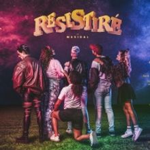 Hoy RESISTIRE se estrena en Madrid