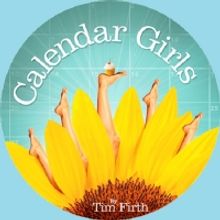 BWW Previews: CALENDAR GIRLS at Bootless Stageworks