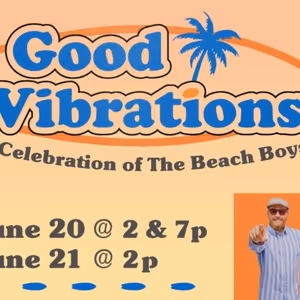 GOOD VIBRATIONS: A Celebration of the Beach Boys to Play The Public Theatre