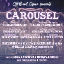 Off-Brand Opera Presents CAROUSEL, December 10 & 11
