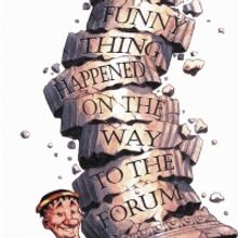 Desert Foothills Theater to Present A FUNNY THING HAPPENED ON THE WAY TO THE FORUM Ne