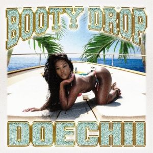 Doechii Releases New Single 'Booty Drop'
