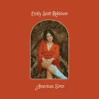 Emily Scott Robinson Releases New Album 'American Siren'