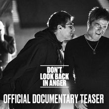Video: Oasis Documentary DON’T LOOK BACK IN ANGER Drops Teaser Trailer