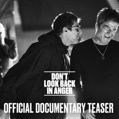 Video: Oasis Documentary DON’T LOOK BACK IN ANGER Drops Teaser Trailer