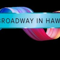 Broadway in Hawaii Announced the Recipients of Their Broadway Education Fund