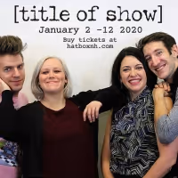 BWW Feature: [title of show] at The Actorsingers