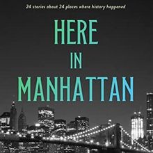 HERE IN MANHATTAN Guide Book is Fascinating-Explore the City You Love