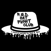 R.E.D. HAT FIGHT CLUB Musical Parody to be Presented at The Green Room 42 on…