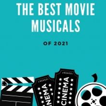 Student Blog: From Stage to Screen: The Best Movie Musicals of 2021