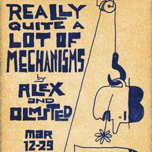 Alex And Olmsted's REALLY QUITE A LOT OF MECHANISMS to Make World Premiere in Baltimo