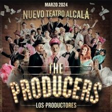 FLASHBACK: THE PRODUCERS se despide de los escenarios españoles