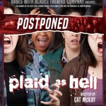 Babes With Blades Announces Postponement Of Its World Premiere PLAID AS HELL