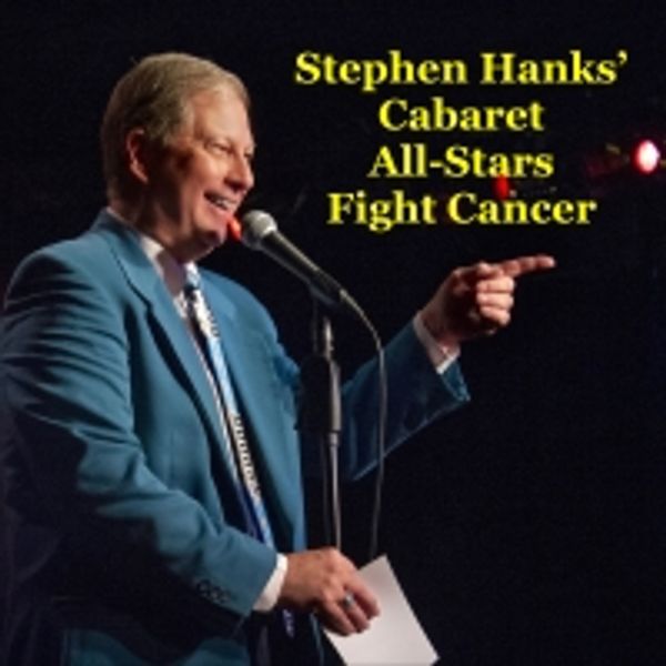 Stephen Hanks' Cabaret All-Stars Fight Cancer In Memory of Charlotte Patton at Hidden Photo