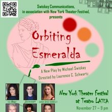 World Premiere Of ORBITING ESMERALDA Announced At New York Theater Festival