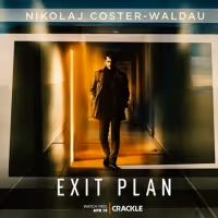 Crackle Premieres EXIT PLAN on April 15