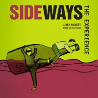 SIDEWAYS THE EXPERIENCE Starring Gil Brady and More to Play Limited Engagement…