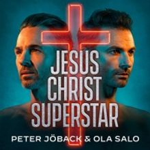 JESUS CHRIST SUPERSTAR Arena Tour Comes To Sweden In 2022
