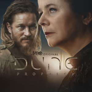 DUNE: PROPHECY Renewed for a Second Season at HBO