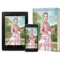 Jennifer Monroe Releases New Historical Romance DUKE OF MADNESS