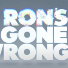RON'S GONE WRONG Sets Disney+ & HBO Max Release