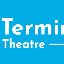 SEASON ONE at The Terminal Theatre to Feature 11 Works From 9 Companies