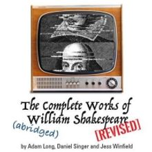Conejo Players Theatre Presents THE COMPLETE WORKS OF WILLIAM SHAKESPEARE (ABRIDGED) 