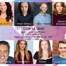 PrideArts To Open 2024-25 Season With The Musical [TITLE OF SHOW] Beginning Next Mont