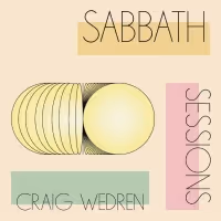 CRAIG WEDREN Launches 'Sabbath Sessions' Podcast