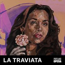 LA TRAVIATA and More Set For Portland Opera 26/27 Season