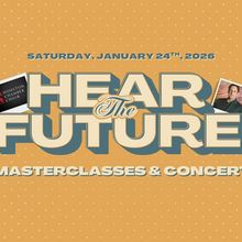 Houston Chamber Choir to Present 26th Annual HEAR THE FUTURE Choral Invitational Fest