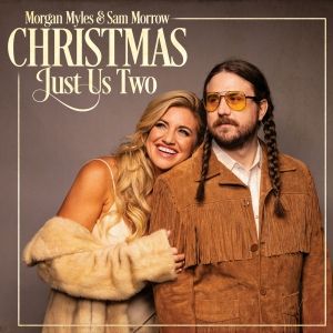 Morgan Myles & Sam Morrow Release 'Christmas Just Us Two'