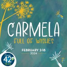 CARMELA FULL OF WISHES Comes to The Growing Stage