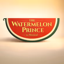 Spencer Liff, Gabriel Barre, and More Will Present THE WATERMELON PRINCE: THE MUSICAL