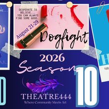 DEAR EVAN HANSEN and More Set for Theatre444 10th Anniversary Season