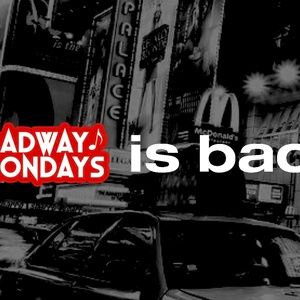 BROADWAY MONDAYS to Return to Comedy Village With Live Rock Band & New Format