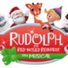 RUDOLPH THE RED-NOSED REINDEER Comes to The Downey Theatre Next Month