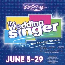 Spotlight: THE WEDDING SINGER at The Colony Theatre