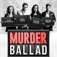 BWW Feature: OFF-BROADWAY HIT 'MURDER BALLAD' KOMT NAAR NEDERLAND at National Tour