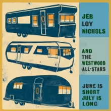 Jeb Loy Nichols and The Westwood All-Stars to Release New Album