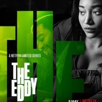 VIDEO: Netflix Unveils Main Trailer for THE EDDY