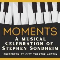 MOMENTS A Musical Celebration of Stephen Sondheim Announced at Trinity Street…
