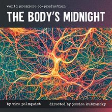 IAMA & Boston Court to Present World Premiere of THE BODY'S MIDNIGHT