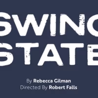 SWING STATE at Goodman Theatre Adds Two Performances in Final Week