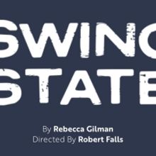 SWING STATE at Goodman Theatre Adds Two Performances in Final Week