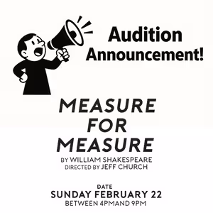 Burbage Theatre Co to Hold Auditions for MEASURE FOR MEASURE