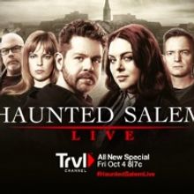 Travel Channel Set to Premiere Live Ghost Hunt From Salem, Massachusetts